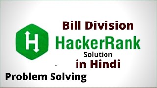 Bill Division || Hackerrank Solution || Java || Hindi
