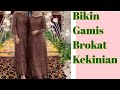 Menjahit Dress Brokat ‼️Gamis Brokat Kondangan