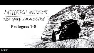 Nietzsche, Thus Spoke Zarathustra (Prologues 1-5) [Analysis]