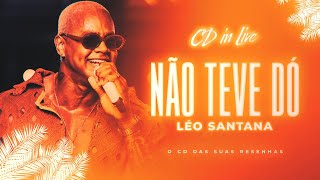 Não Teve Dó | Léo Santana - CD In Live