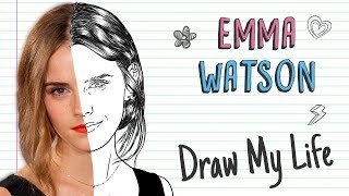 EMMA WATSON | Draw My Life