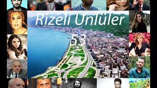 Rize'li Ünlüler