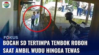 Tragis! Bocah Tewas Tertimpa Tembok Saat Wudu, Tembok Ditabrak Pemotor Ugal-ugalan | Fokus