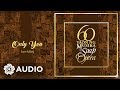 Sam Milby - Only You (Audio) 🎵 | 60 Taon Ng Musika At Soap Opera