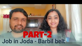 Part - 2 Job in Joda - Barbil belt