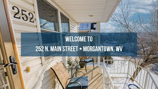 252 N. Main Street, Morgantown, West Virginia