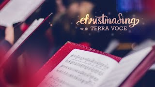 Terra Voce: ChristmaSing with Terra Voce 2020