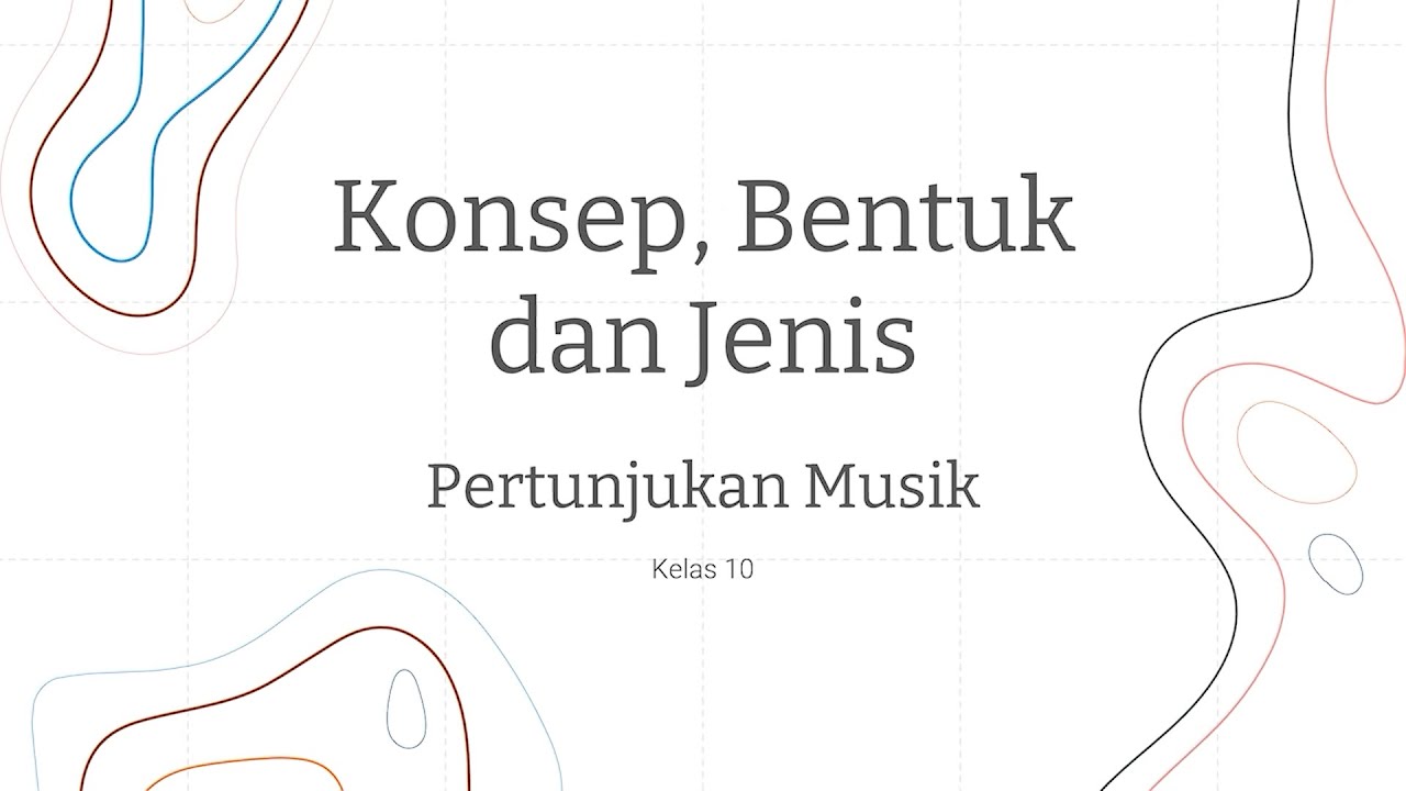 Konsep Bentuk Dan Jenis Pertunjukan Musik - YouTube