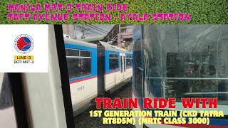 [MANILA MRT-3 TRAIN RIDE] Taft Avenue - Ayala || Riding With (CKD Tatra RT8D5M) (MRTC CLASS 3000)