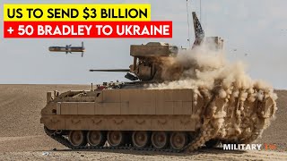 U.S. to Send Ukraine with 50 Bradleys Fighting Vehicle in Massive $3 Billion Aid