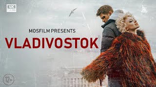 Vladivostok | DRAMA | FULL MOVIE (2021)