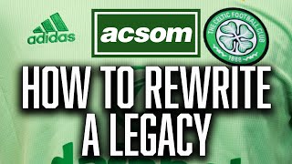 European progress \u0026 repairing a legacy: This is why Rodgers returned // ACSOM A Celtic State of Mind