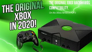 Original Xbox Backwards Compatibility on the Xbox Series X Part 1