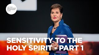 Sensitivity to the Holy Spirit - Part 1 | Joyce Meyer | Enjoying Everyday Life  Teaching