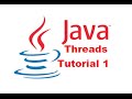 Java Threads Tutorial 1 - Introduction to Java Threads
