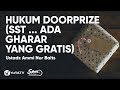 Hukum Doorprize (Sst ... Ada Gharar yang Gratiz) - Ustadz Ammi Nur Baits