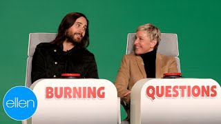 Jared Leto Answers Ellen's 'Burning Questions'