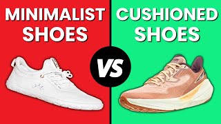 Minimalist vs Cushioned Shoes: Best Shoes For Foot Health?