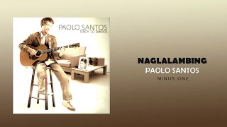 Paolo Santos - Naglalambing (Minus One) (Official Audio)