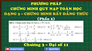 Phương pháp quy nạp toán học|Chứng minh bất đẳng thức (Phần 2)|Đại số 11|Thầy Nguyễn Văn Huỳnh