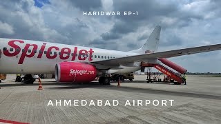 ep.1 #haridwar #trip #ahmedabad #delhi #flight