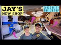 Jay's New Shop--Episode 7--THE SETUP!!