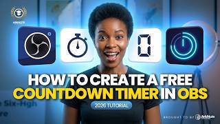 How to Create a FREE Countdown Timer in OBS (2026 Tutorial) | Arknote Academy
