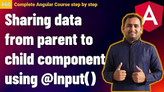 @Input in Angular | Sharing data from parent to child component | Angular Tutorial