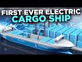 The First Ever Electric Cargo Ship In The World