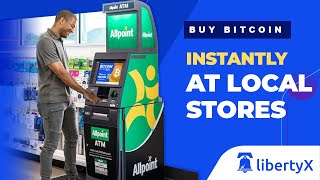 Watch Customer Buy Bitcoin at an ATM - Convenient & Instant Bitcoin Purchases with LibertyX