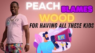 PEACH SAYS WOOD WANTED THIS BUT WE KNOW THAT'S A LIE !