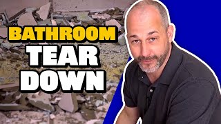 How to Redo an Entire Bathroom | DIY Demolition