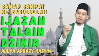 IJAZAH TALQIN DZIKIR | Buya Arrazy Hasyim