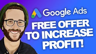 UNBELIEVABLE 691% Profit INCREASE $60k+ with FREE OFFERS ⎹ GoogleAds Facebook Ads 2023