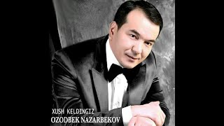 Ozodbek Nazarbekov - Kelgin gulim