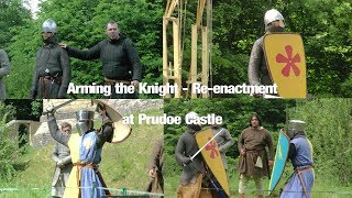 Arming the Knight - Re-enactment at Prudoe Castle