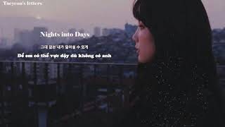 《Lyrics + Vietsub》Nights into Days (혼자서 걸어요)-  Taeyeon (태연), (Prod. by 나얼)