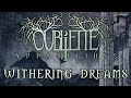 OUBLIETTE - Withering Dreams [ft. Egan O'Rourke of Daylight Dies]