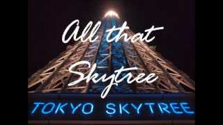 All that Skytree