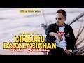 SABA KAMBANG - CIMBURU BAKALABIAHAN (Official Music Video)