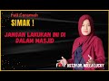 🔴Jangan Lakukan ini didalam Masjid ❗Ustadzah Dr. Nella Lucky