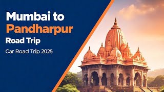 Mumbai To Pandharpur 2025 | Road Trip From Mumbai | Shri Vitthal Rukimini Mandir Samiti, Pandharpur