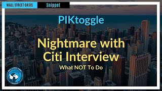 Nightmare with Citi interview... what not to do! | Episode 72 Highlights