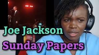 African Girl First Time Hearing Reaction to Joe Jackson - Sunday Papers