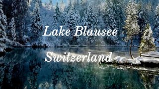 Lake Blausee (Switzerland) - a series of 3 minutes