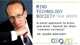 Dr. Georg Northoff: Mind, Technology & Society Talk Series (MTS)