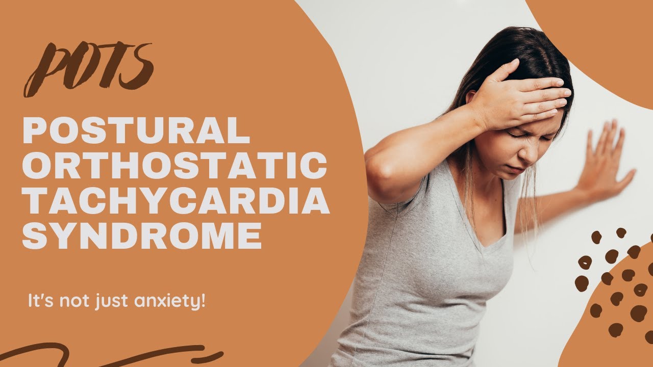 Understanding POTS | Postural Orthostatic Tachycardia Syndrome - YouTube