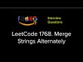 LeetCode 1768. Merge Strings Alternately (Python)