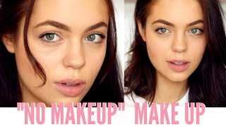 'NO MAKEUP' MAKEUP LOOK! 2018 Everyday Makeup Tutorial