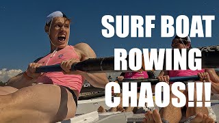 Surf Boat Rowing is CHAOTIC!!! First Carnival of the SEASON